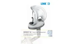 GEMINI - Model SL - Total Knee Replacement System Brochure