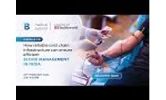 How Reliable Cold Chain Infrastructure Can Ensure Efficient Blood management in India | Webinar - Video
