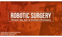 David Fischel Presents at the Robotic Surgery & Enabling Technologies Virtual Summit, 2021 - Video