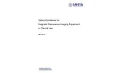 Safety Guidelines for Magnetic Resonance Imaging Equipment in Clinical Use - Manual