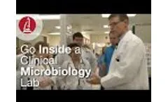 Go Inside a Clinical Microbiology Lab Video