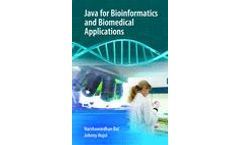 Java for Bioinformatics and Biomedical Applications