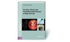 Ear, Nose, Throat and Tracheobronchial Diseases in Dogs and Cats